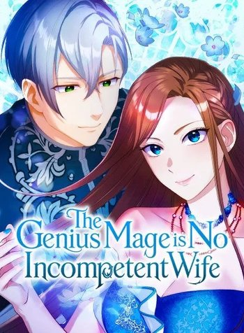 The Genius Mage isNo Incompetent Wife