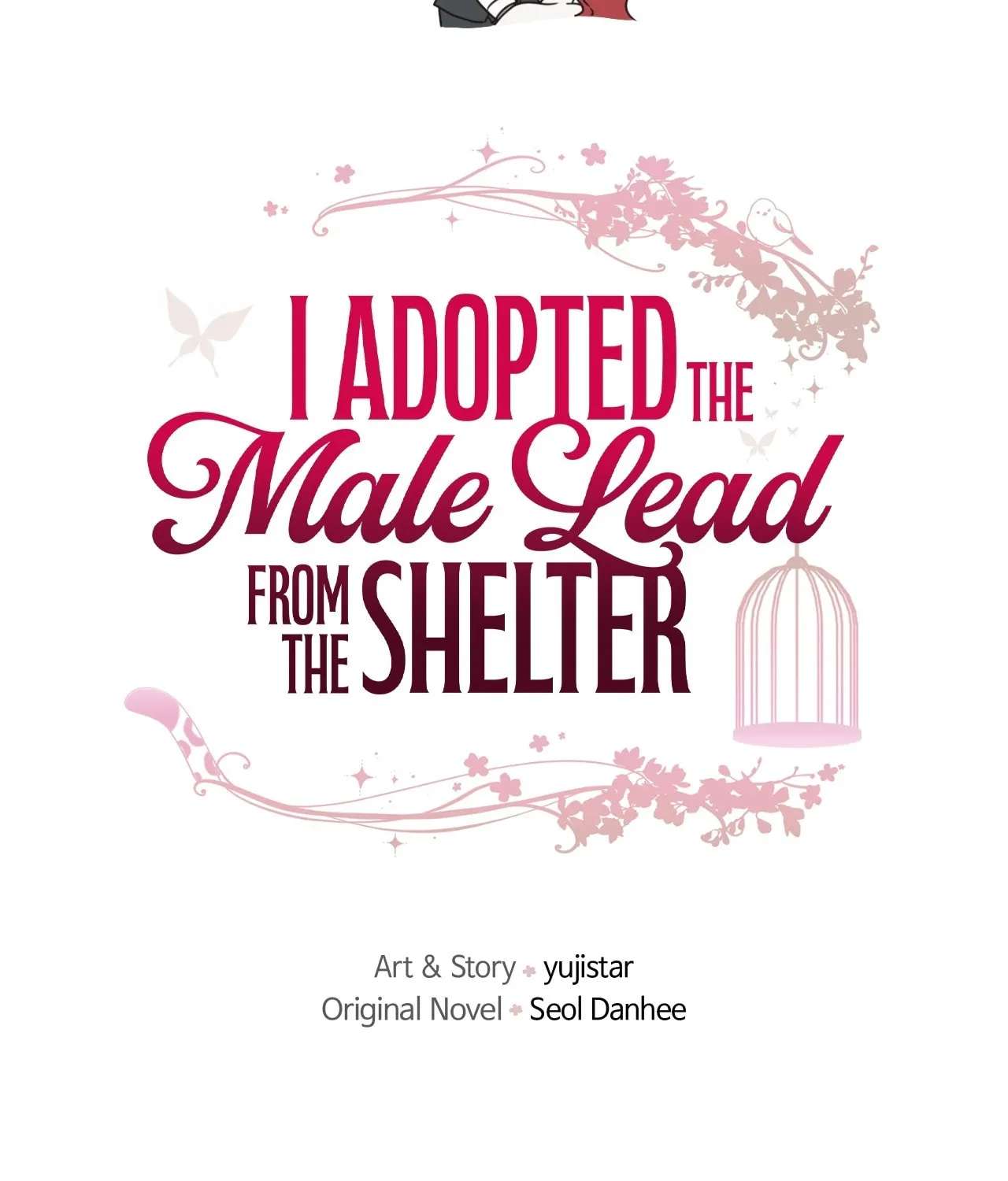 I Adopted the Male Lead from the Shelter Chapter 132 - page 31
