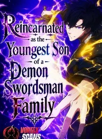 Reincarnated as the Youngest Son of a Demon Swordsman Family