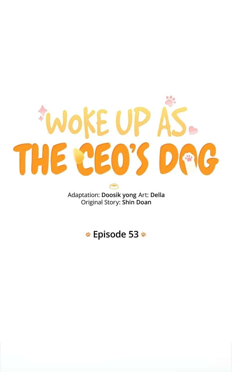 Woke Up as the CEO’s Dog Chapter 53 - page 16
