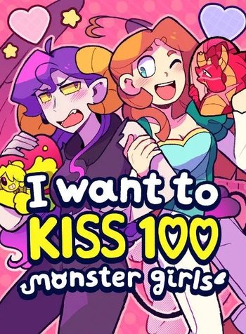 I Want to Kiss 100 Monster Girls!
