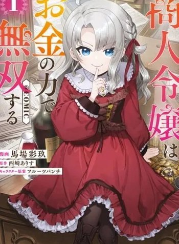 Shounin Reijou wa Okane no Chikara de Musou suru