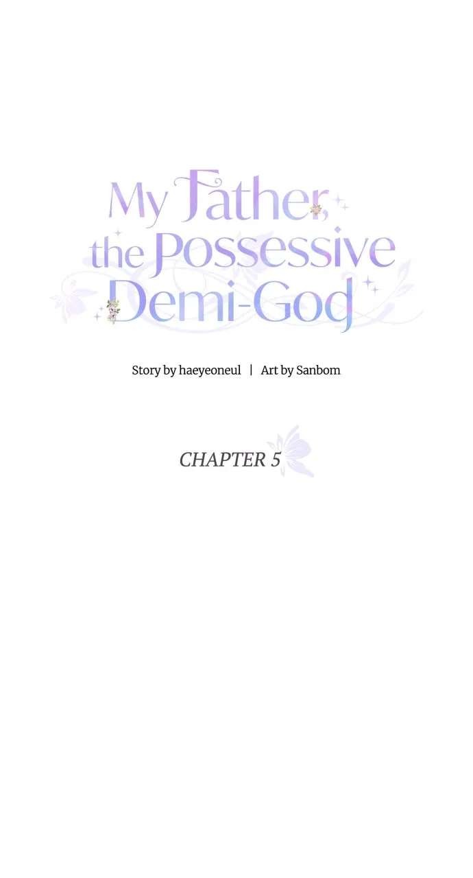 My Father, the PossessiveDemi-God Chapter 5 - page 17