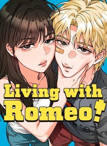 Living with Romeo