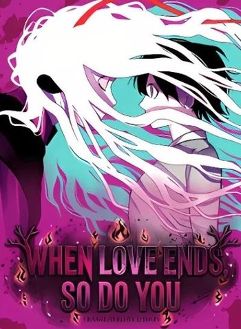 When Love Ends, So Do You