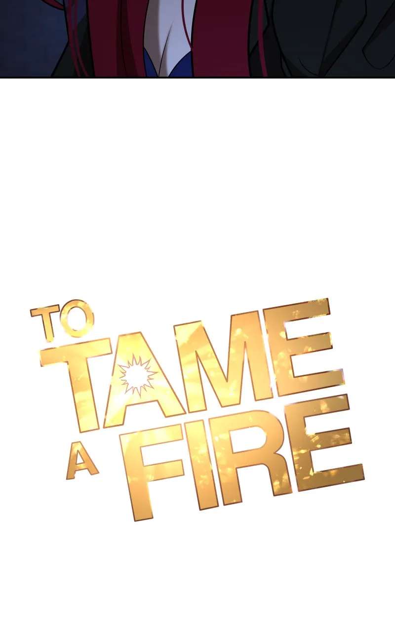 To Tame A Fire Chapter 155 - page 4