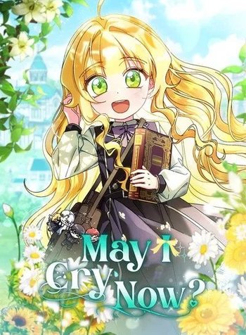 May I Cry Now?