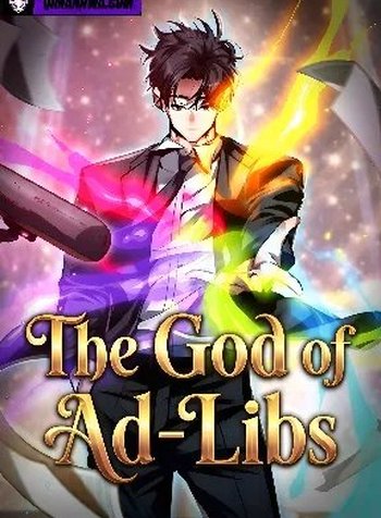 The God of Ad-Libs