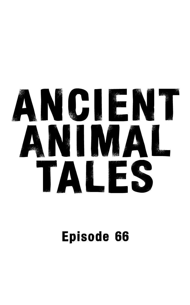 Ancient Animal Tales Chapter 66 - page 44