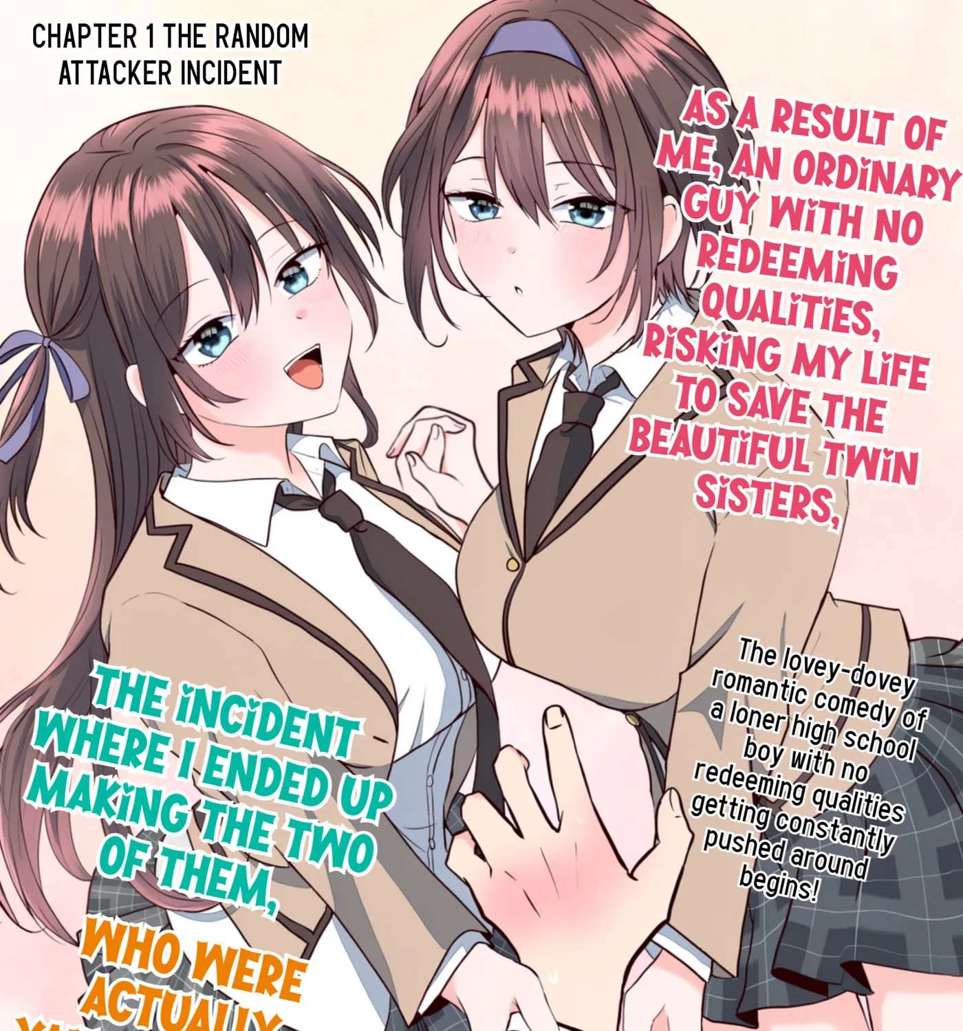 Nani No Torie Mo Nai Heibonna Ore Ga Bijin Futago Shimai Wo Inochigake De Tasuketa Kekka, Jitsuha Yan De Redatta Ni Nin Wo Ga Chi Horesaseteshimatta Ken Chapter 1 - page 2
