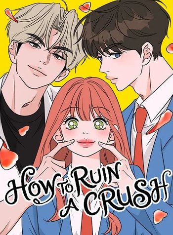 How to Ruin a Crush