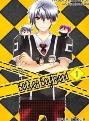 Looking For a Better Boyfriend!