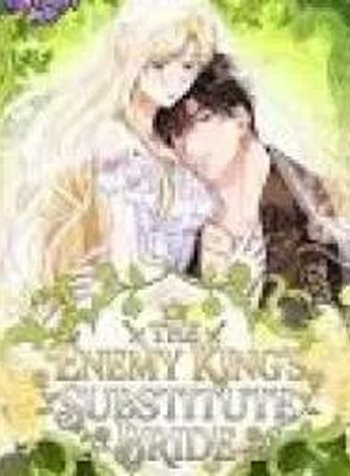The Enemy King's Substitute Bride
