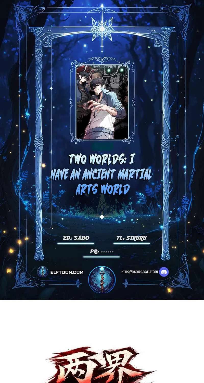 Two Worlds: I Have an Ancient Martial Arts World Chapter 3 - page 1