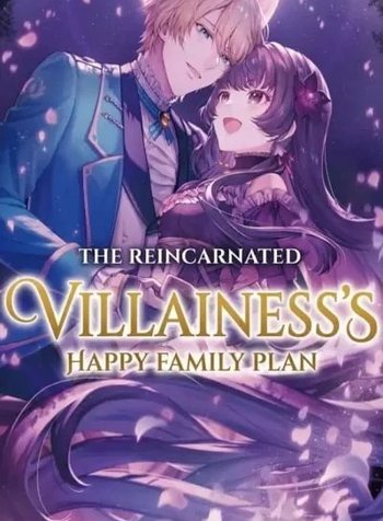 The Reincarnated Villainess's Happy Family Plan