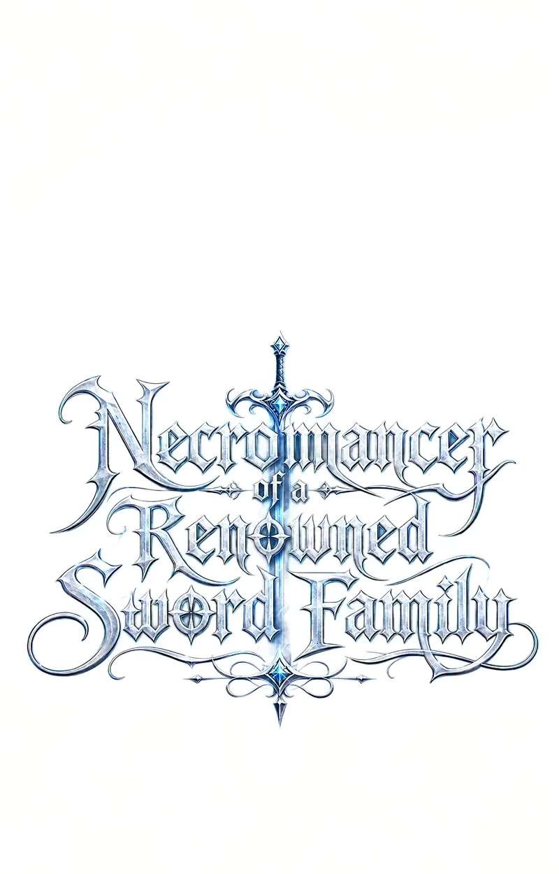 The Necromancer of a Renowned Sword Family Chapter 23 - page 7