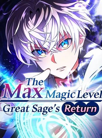 The Max Magic LevelGreat Sage’s Return