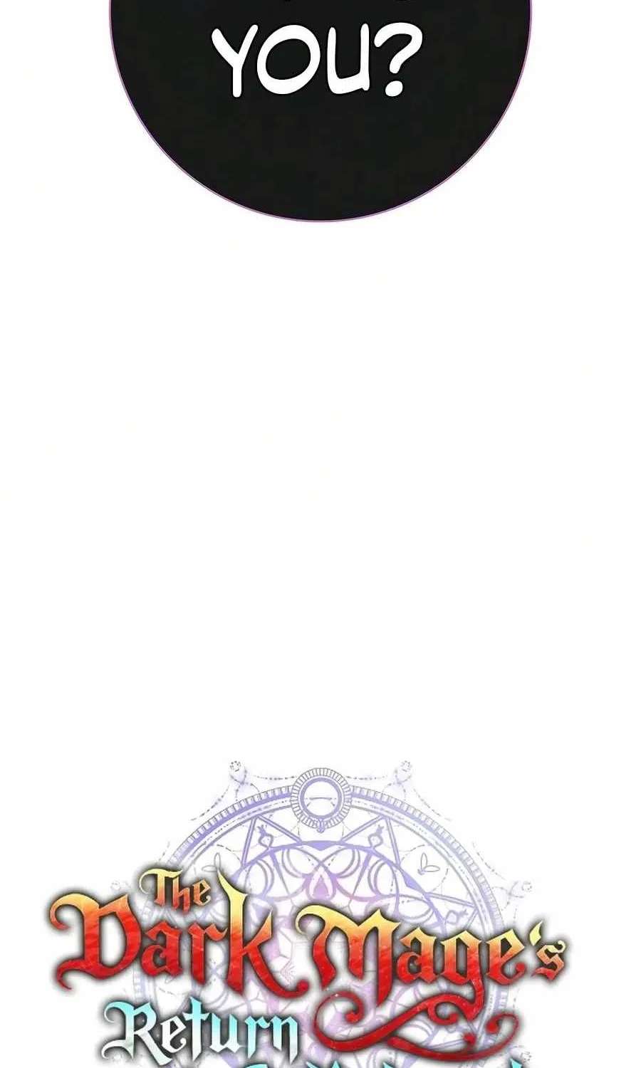 The Dark Mage’S Return To Enlistment Chapter 102 - page 51