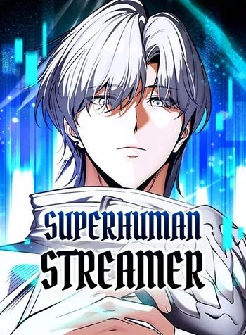 Superhuman Streamer