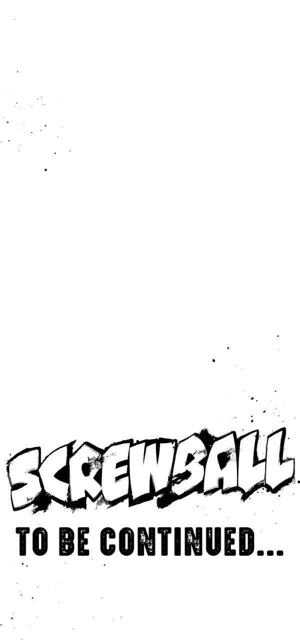 SCREWBALL Chapter 19 - page 144