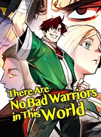 There Are No Bad Warriorsin This World