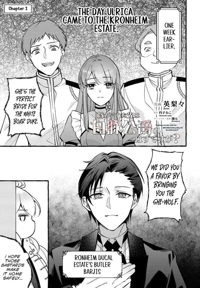 Yome ga Sareta Saki wa Shiro Buta Koshaku no hazu desuga? Chapter 2.1 - page 2