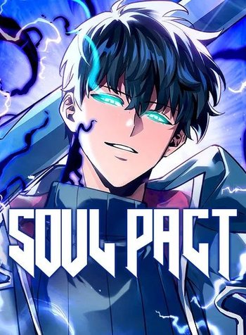 Soul Pact:Working for an Evil God to Pay Off My Debt