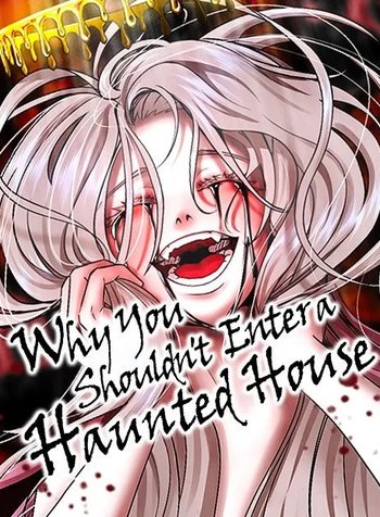 Why You Shouldn't Entera Haunted House