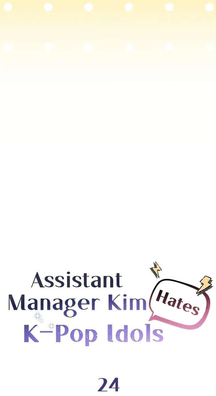 Assistant Manager KimHates K-Pop Idols Chapter 24 - page 21