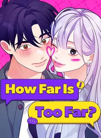 How Far Is Too Far?