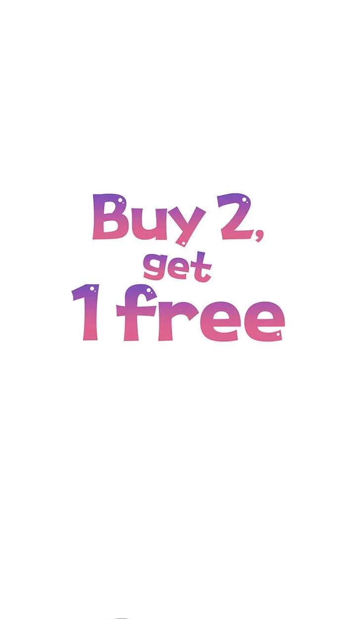 Buy 2, Get 1 Free Chapter 36 - page 9