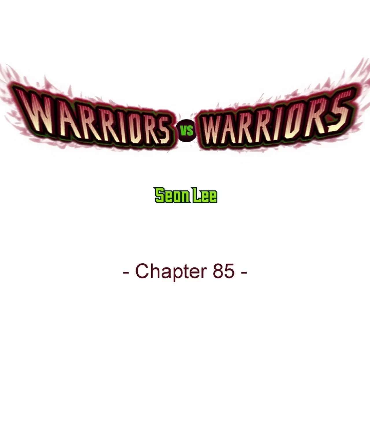 Warriors Vs. Warriors Chapter 85 - page 1