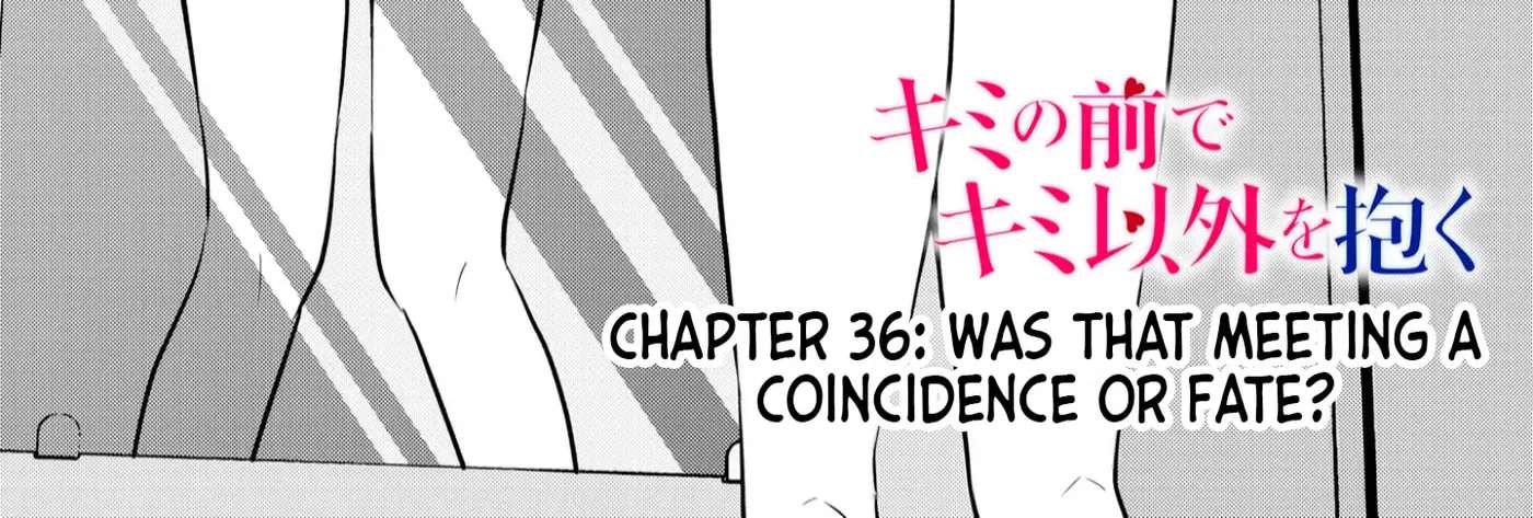 Kimi No Mae De Kimi Igai O Daku Chapter 36 - page 5