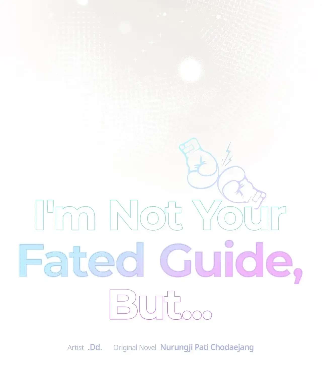 I'm Not Your Fated Guide, But... Chapter 47 - page 38