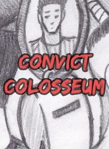 Convict Colosseum