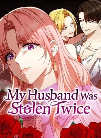 My HusbandWas Stolen Twice