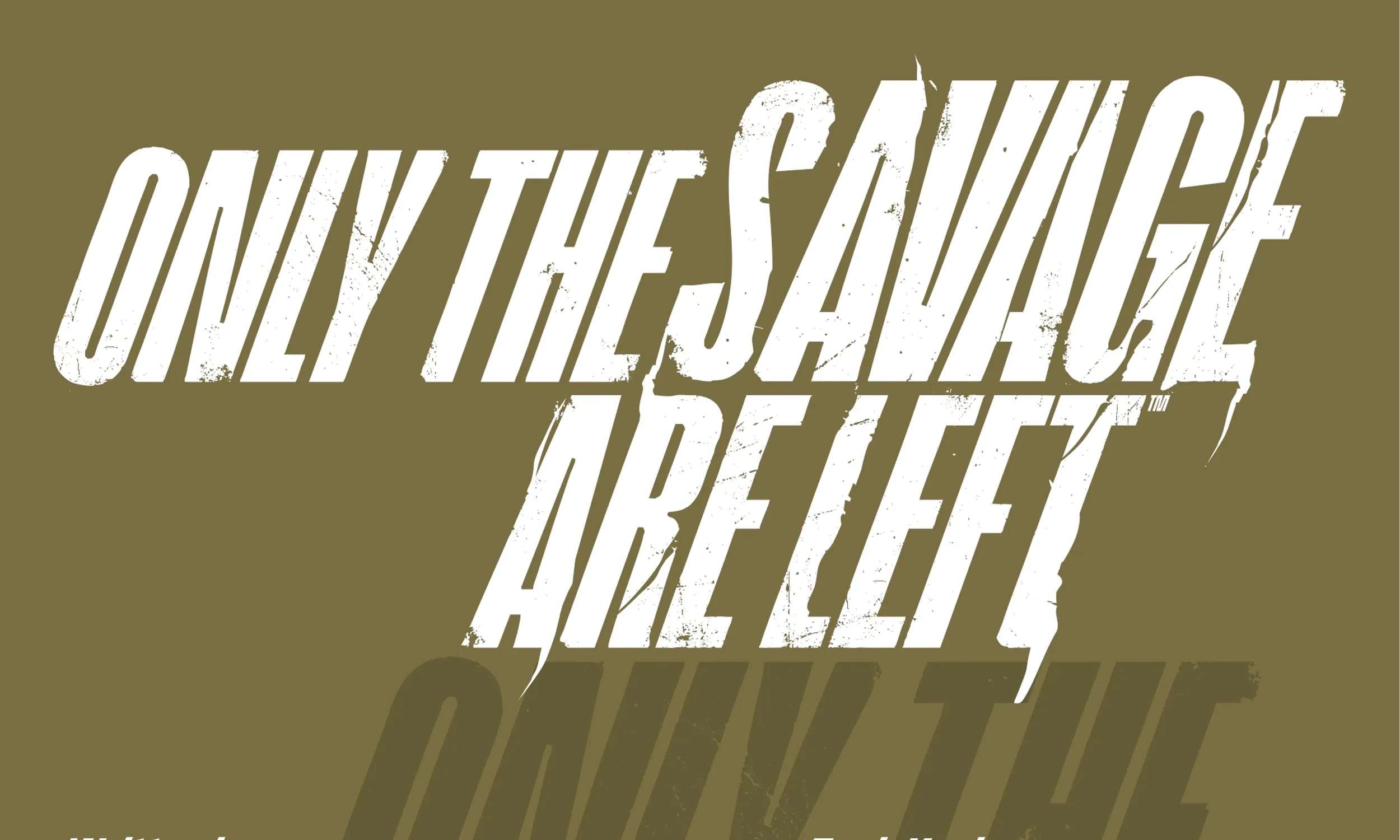 Only the Savage Are Left Chapter 4 - page 4