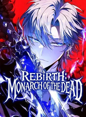 Rebirth:Monarch of the Dead