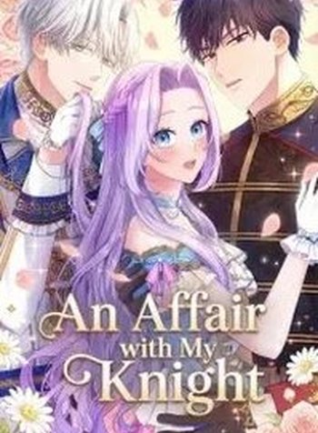 An Affair with My Knight