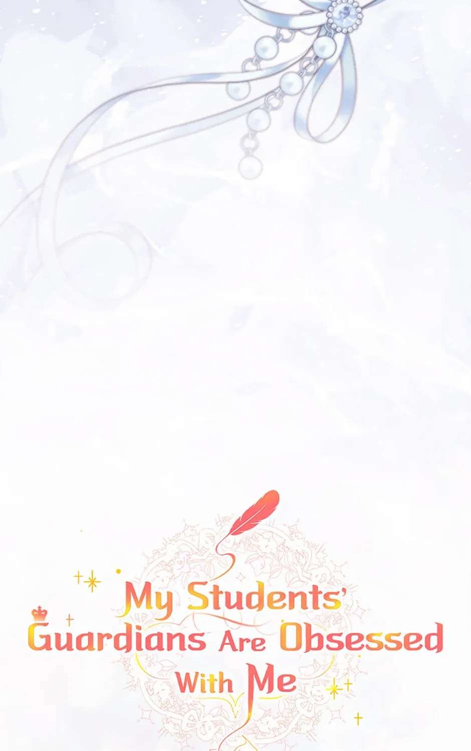 My Students' Guardians Are Obsessed With Me Chapter 78 - page 57