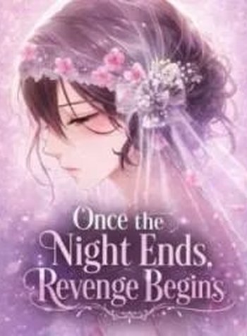Once the Night Ends, Revenge Begins