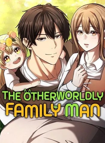 The OtherworldlyFamily Man