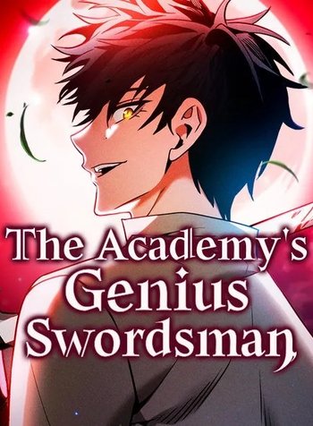 The Academy'sGenius Swordsman