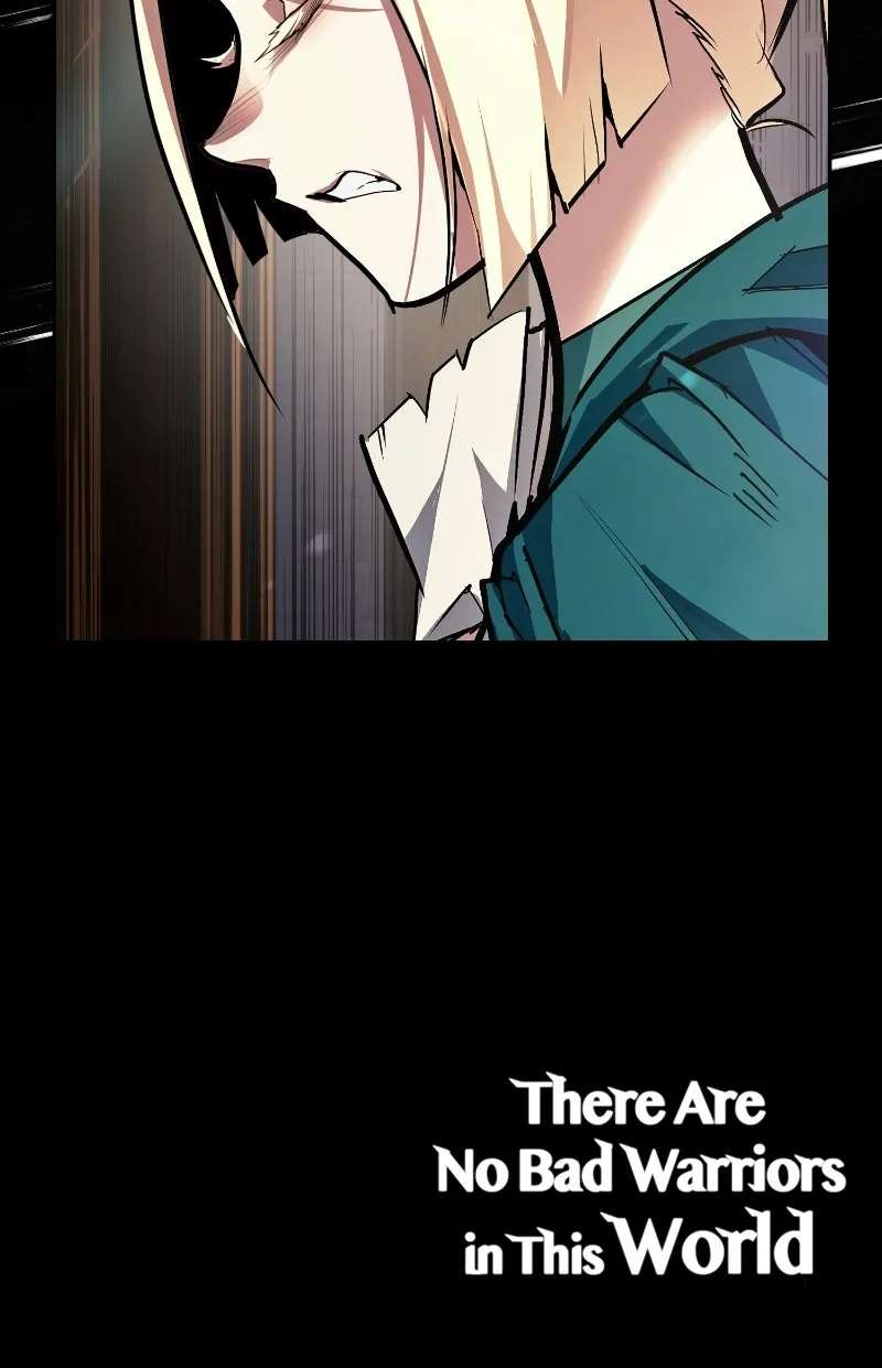 There Are No Bad Warriorsin This World Chapter 82 - page 109
