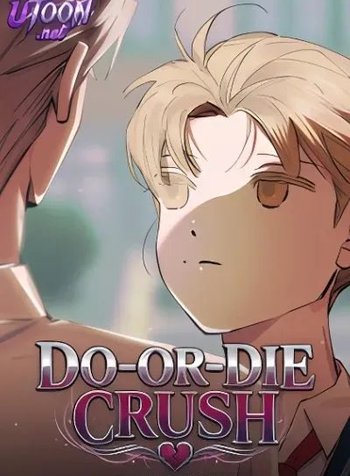 Do-or-Die Crush