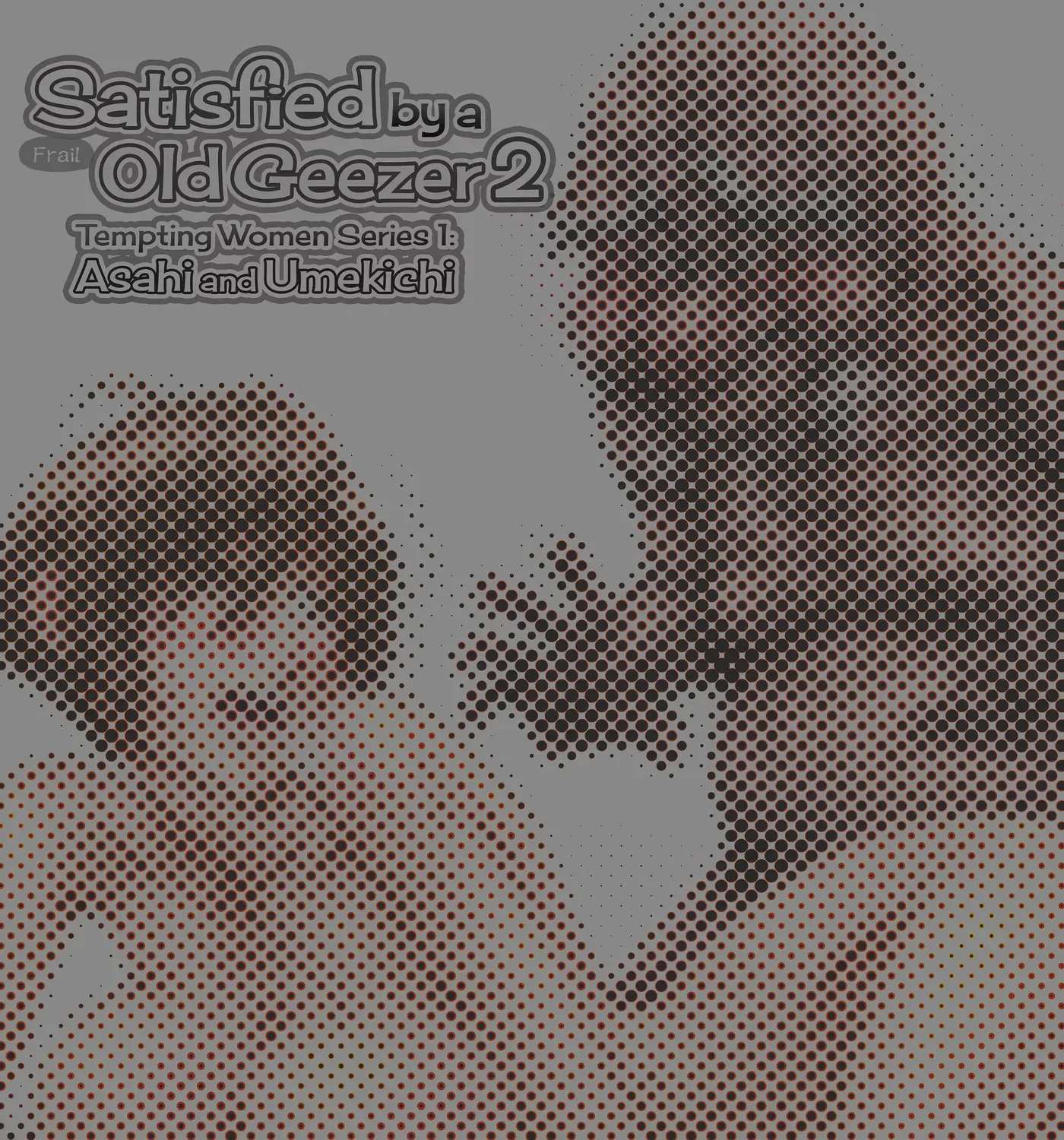 Satisfied By a Frail Old Geezer Tempting Women Series Chapter 2 - page 3