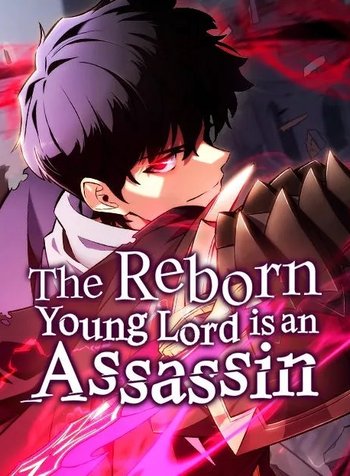 The Reborn Young Lordis an Assassin