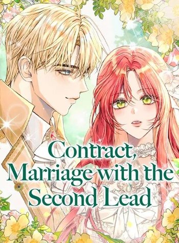 Contract Marriage withthe Second Lead