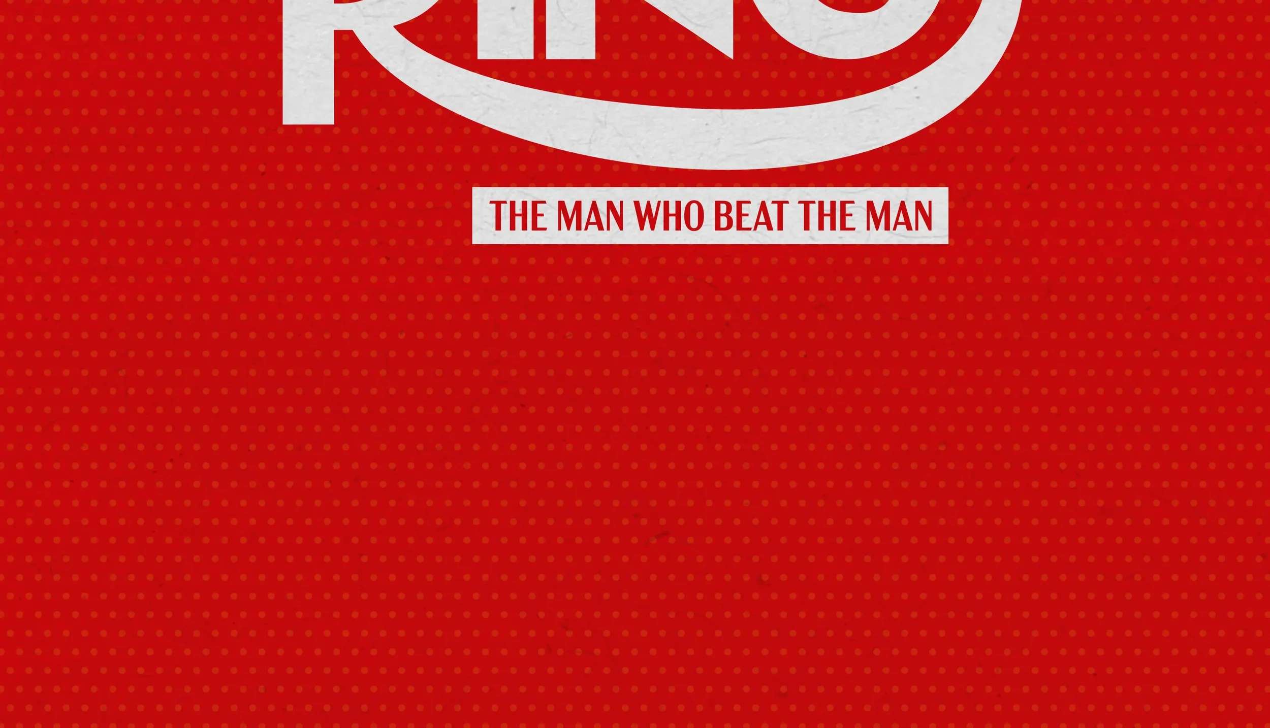 The Ring: The Man Who Beat the Man Chapter 1 - page 71