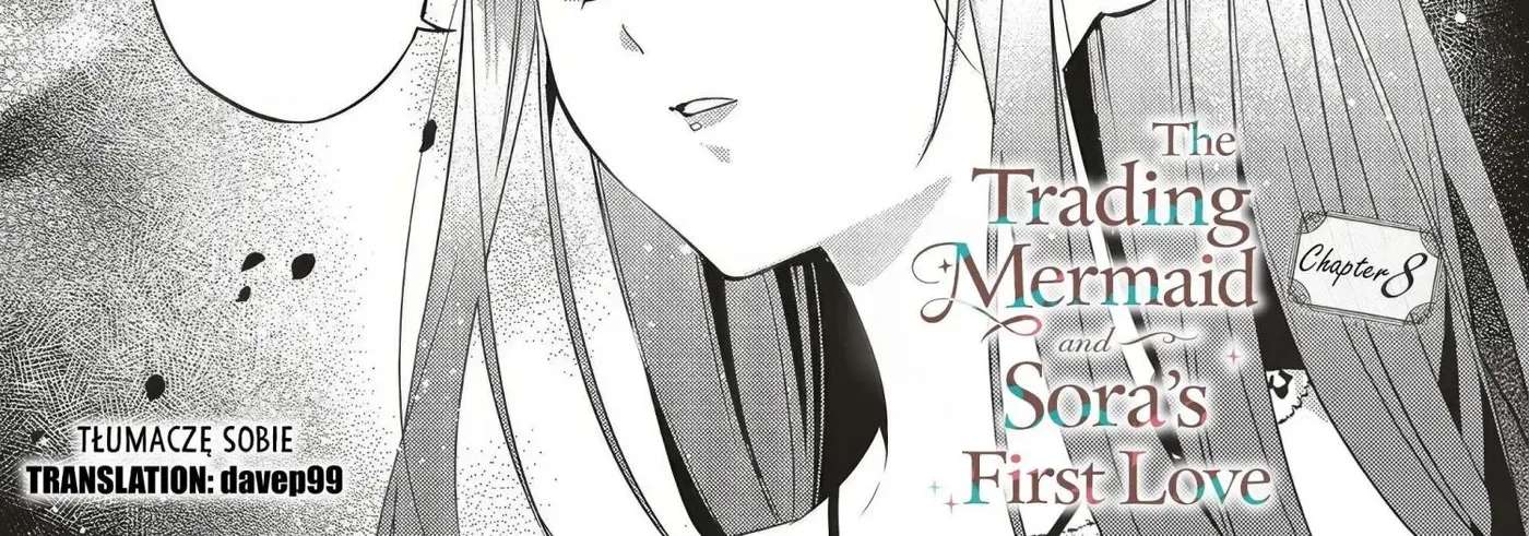 The Trading Mermaid and Sora’s First Love Chapter 8.1 - page 2